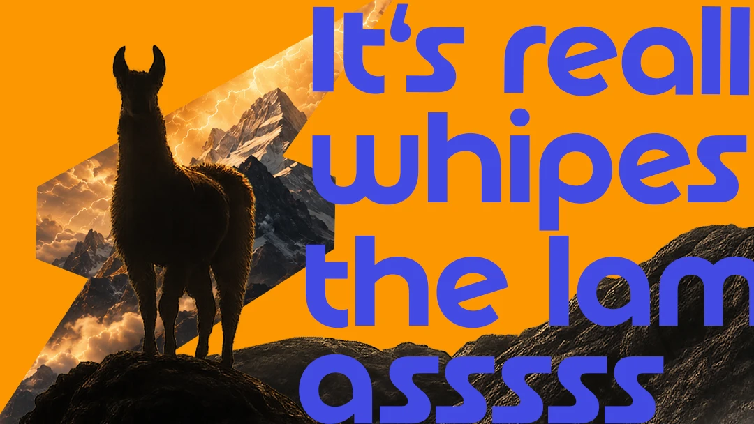 Winamp llama campaign artwork with the line It really whips the llama's ass